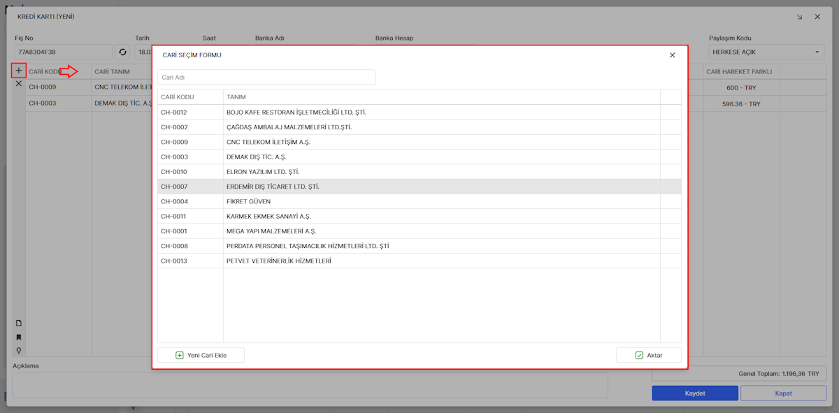 Fişe Eklenecek Cari Seçimi