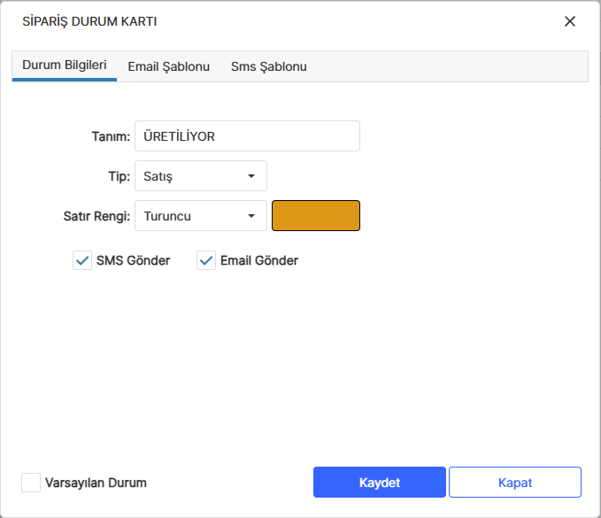 Sipariş Durum Tanımlama