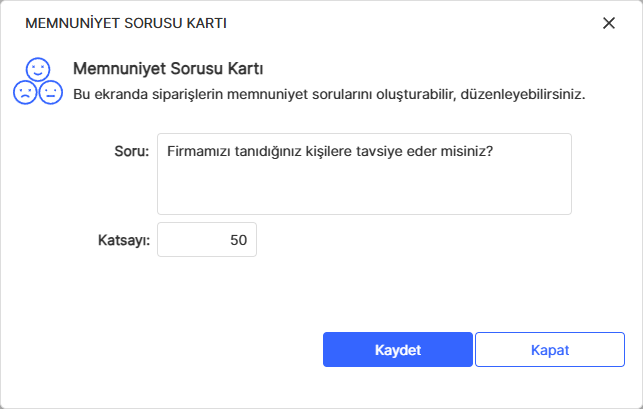 Sipariş Memnuniyet Sorusu Tanımlama