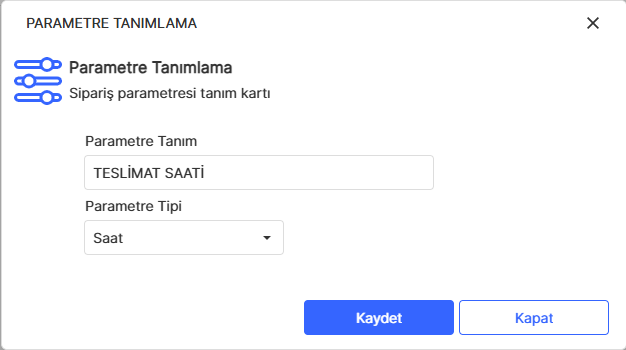 Sipariş Parametresi Tanımlama
