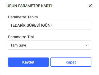 Ürün Parametre Tanımlama