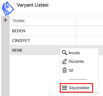 Varyant Seçenekleri Menüsü